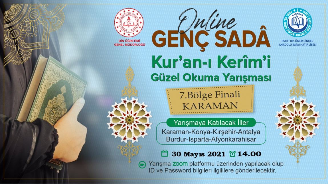 Genç Sadâ Kur'an-ı Kerim'i Güzel Okuma Yarışması 7. Bölge Finali
